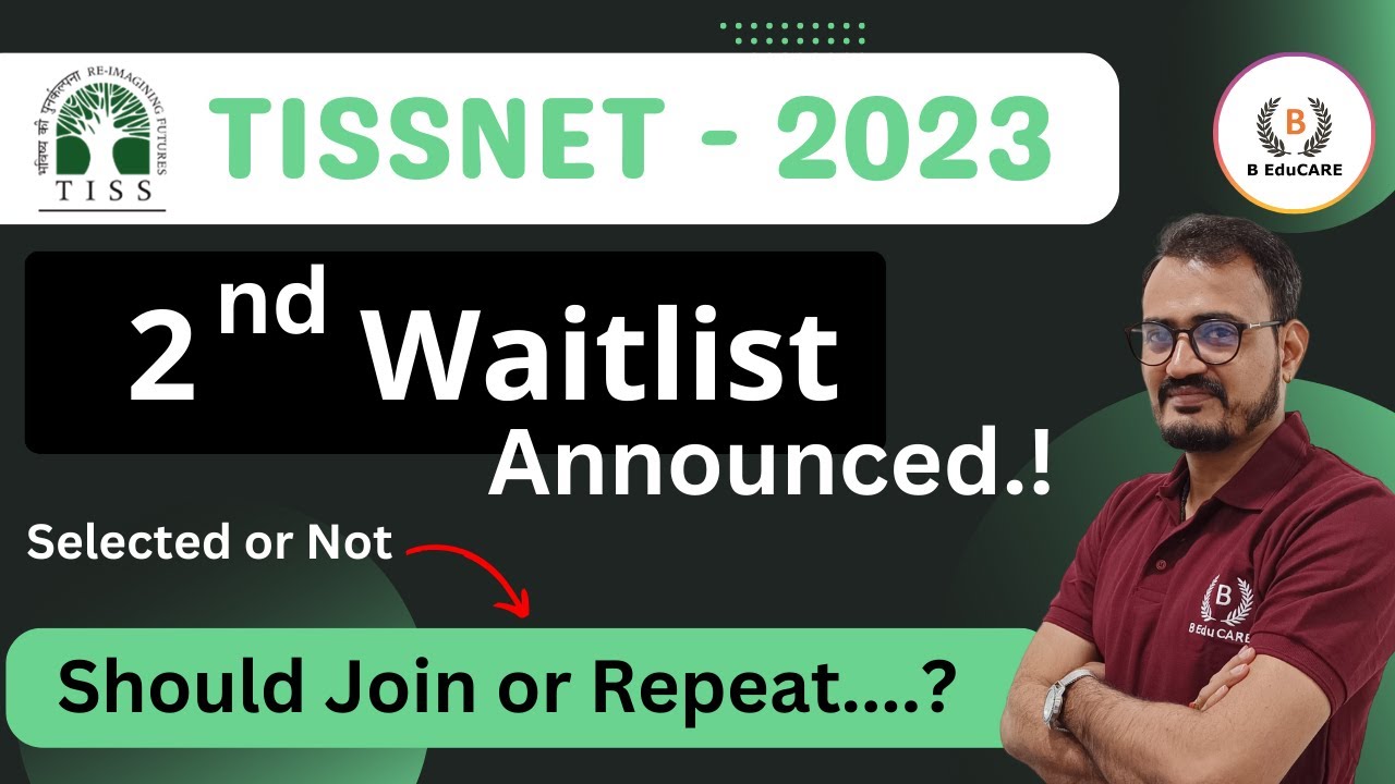 TISSNET SECOND WAIT LIST OUT - Check Now
