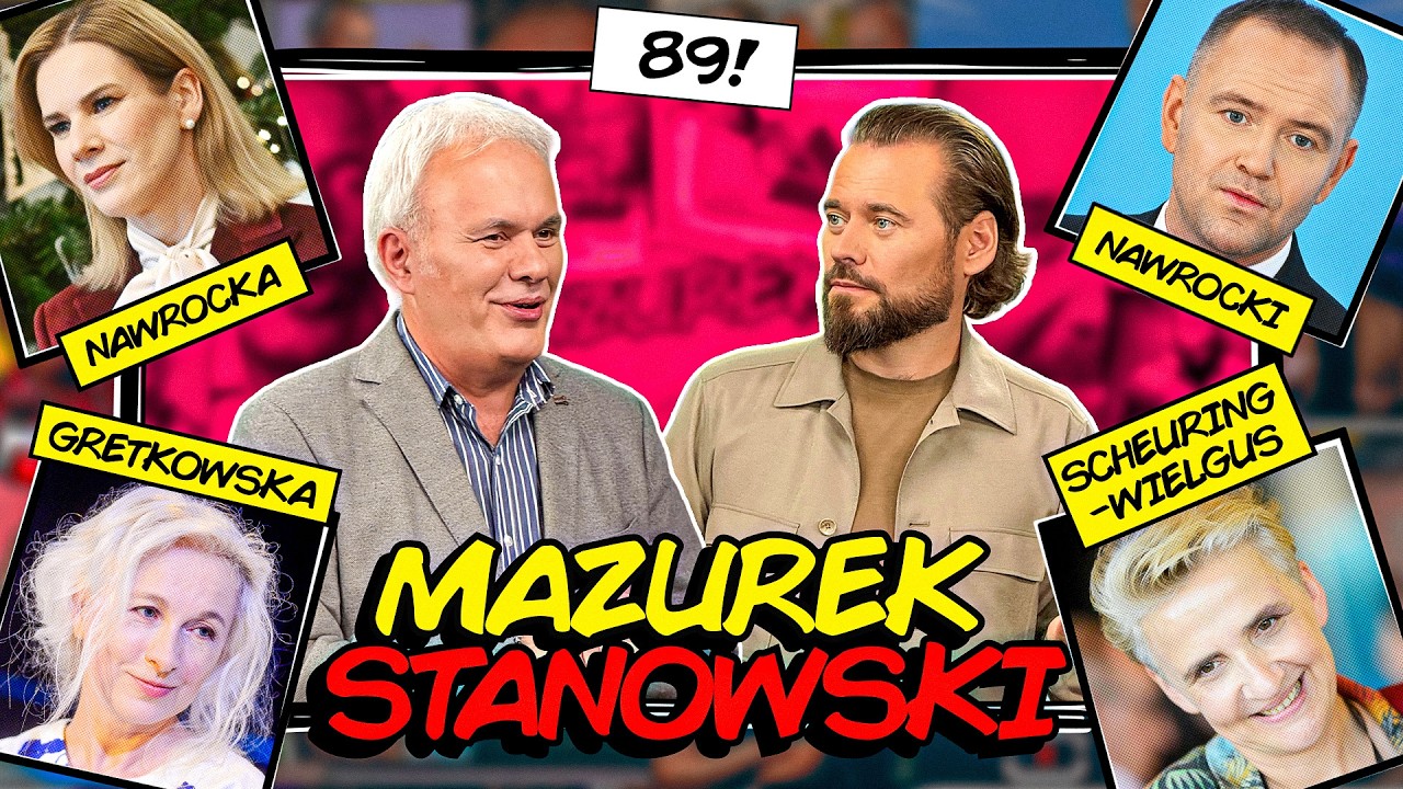 MAZUREK & STANOWSKI #89: WYWIAD NAWROCKIEJ, SZAMBO GRETKOWSKIEJ, FINAŁ I BOMBA PREZYDENTA