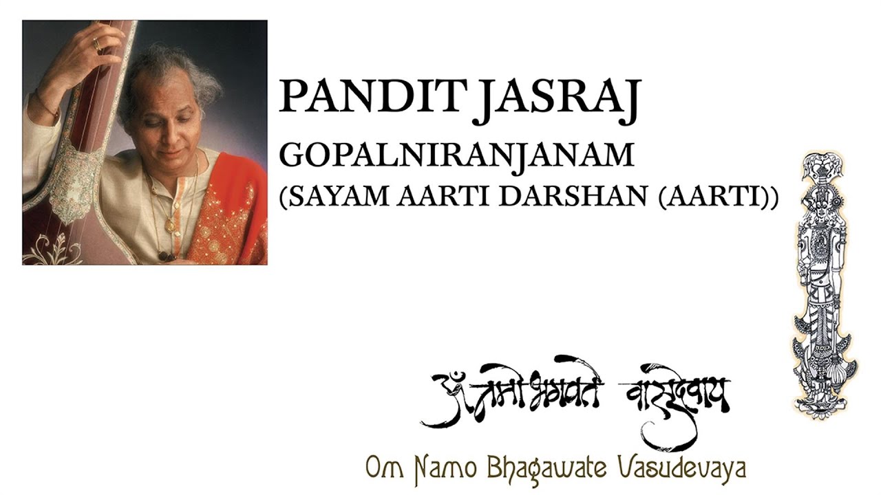 Pandit Jasraj - Gopala Niranjanam