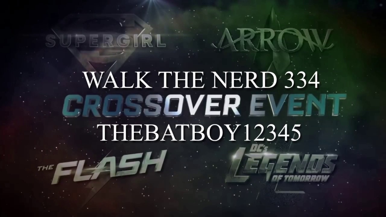 CW 4 Night Cross Over Event Review - 