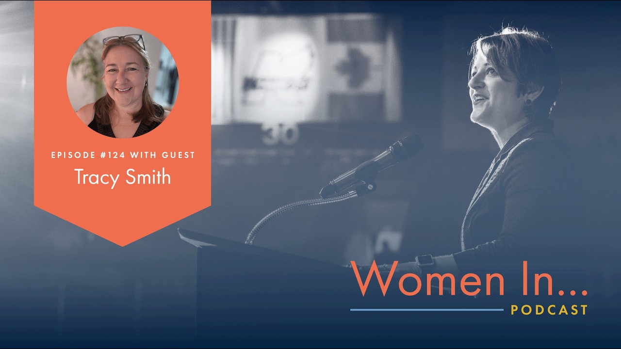 Women In... Episode 124: Tracy Smith - Can Travel Change Who You Are, Not Just Where You Go?