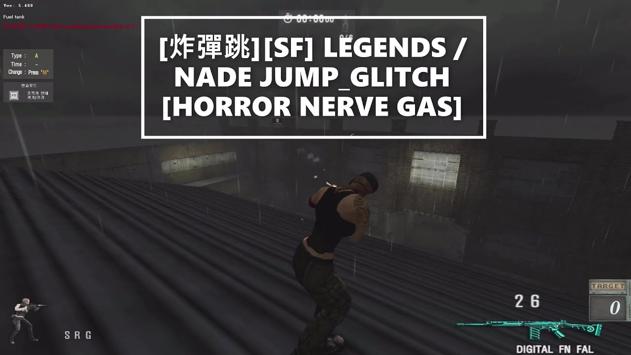 [스페셜포스][炸彈跳][SF] LEGENDS / NADE JUMP_GLITCH [HORROR NERVE GAS]
