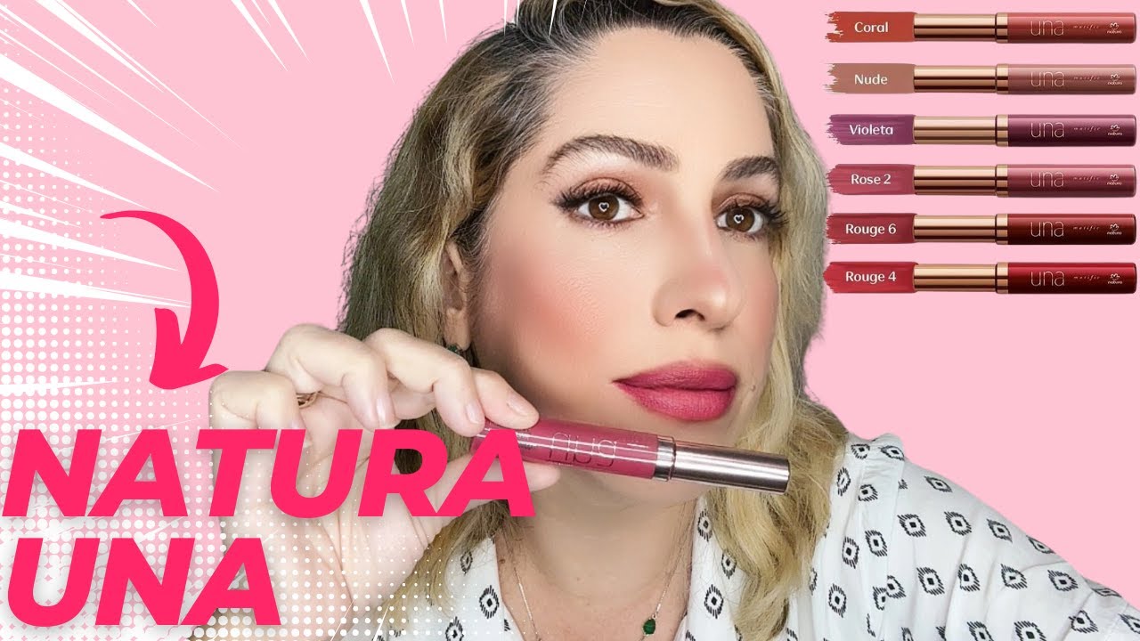 NATURA UNA💄BATOM LABIAL MATTE 💋 #natura  #naturauna #batom #batommatte