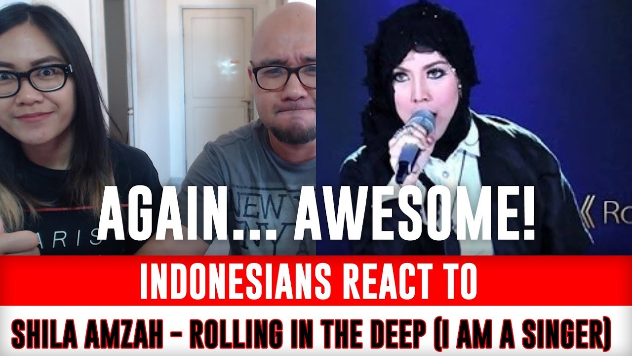 Indonesians React To SHILA AMZAH - Rolling In The Deep (I Am a Singer)