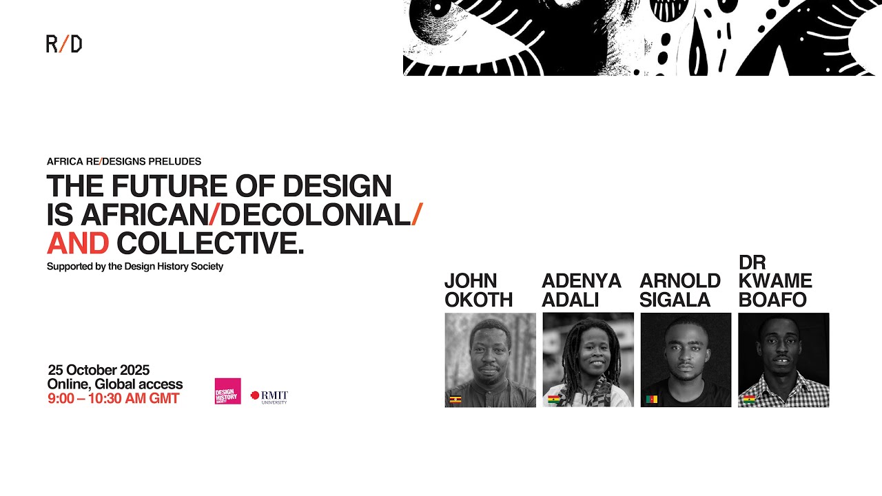 Africa Re/Designs Prelude | The Future of Design is African, Decolonial, and Collective