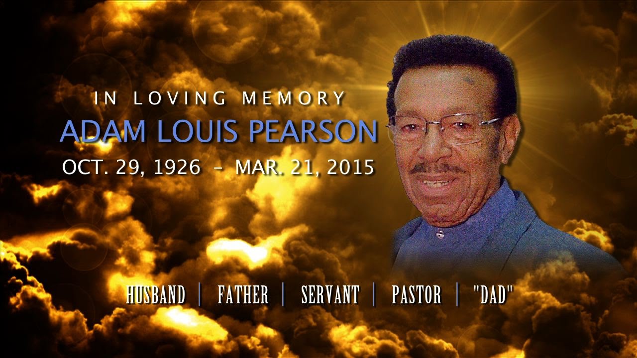 Dad Pearson Tribute Video