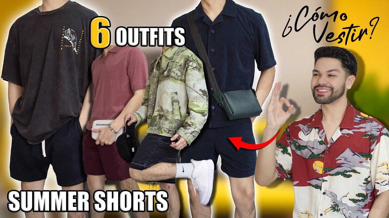 ¿CÓMO VESTIR SHORTS? | 6 Outfits + Haul (Best Summer Shorts)
