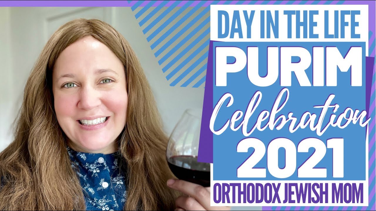PURIM Celebration 2021 + Shabbat Prep | DITL Day in the Life | Orthodox Jewish Mom