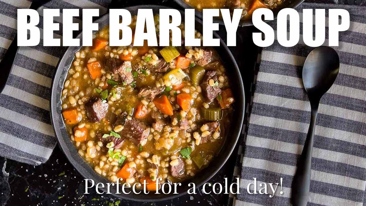 Beef Barley Soup