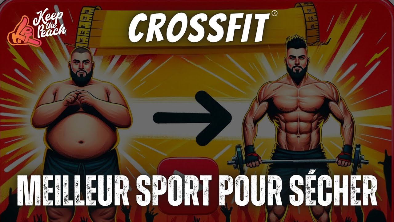 Pourquoi le CrossFit® Est le Meilleur Sport pour Sécher : Découvrez Ses 8 Secrets!