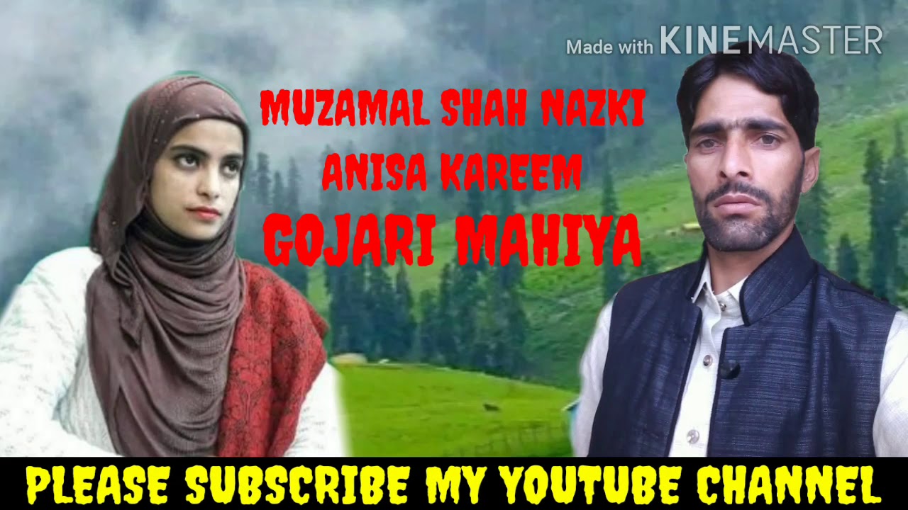 New Gojri Mahiya || Muzamil Shah Nazki || Anisa karim//Kalaam Jalal Din Fani Sb //