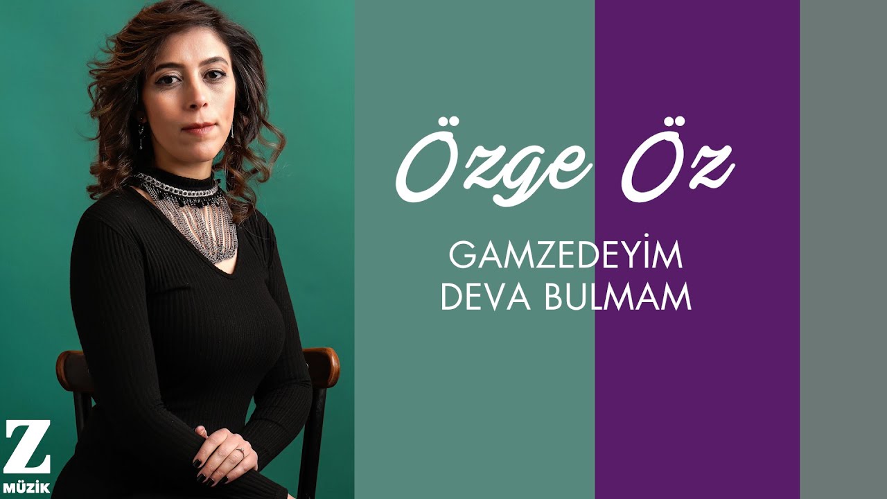 Özge Öz - Gamzedeyim Deva Bulmam I Dilden Dile Şarkılar © 2024 Z Müzik