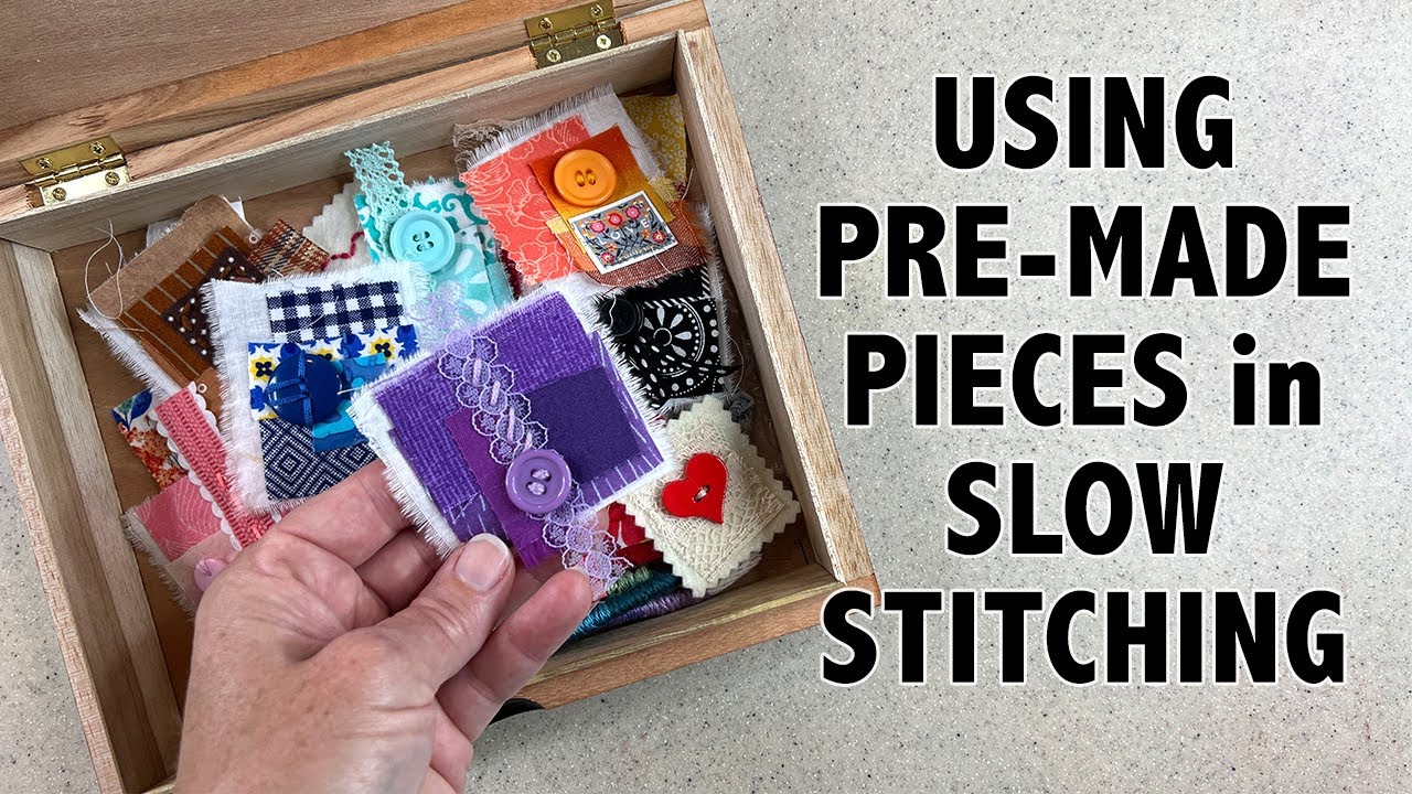 Using Fabric Squares, Colorblocks, Snippets in Slow Stitching #slowstitching