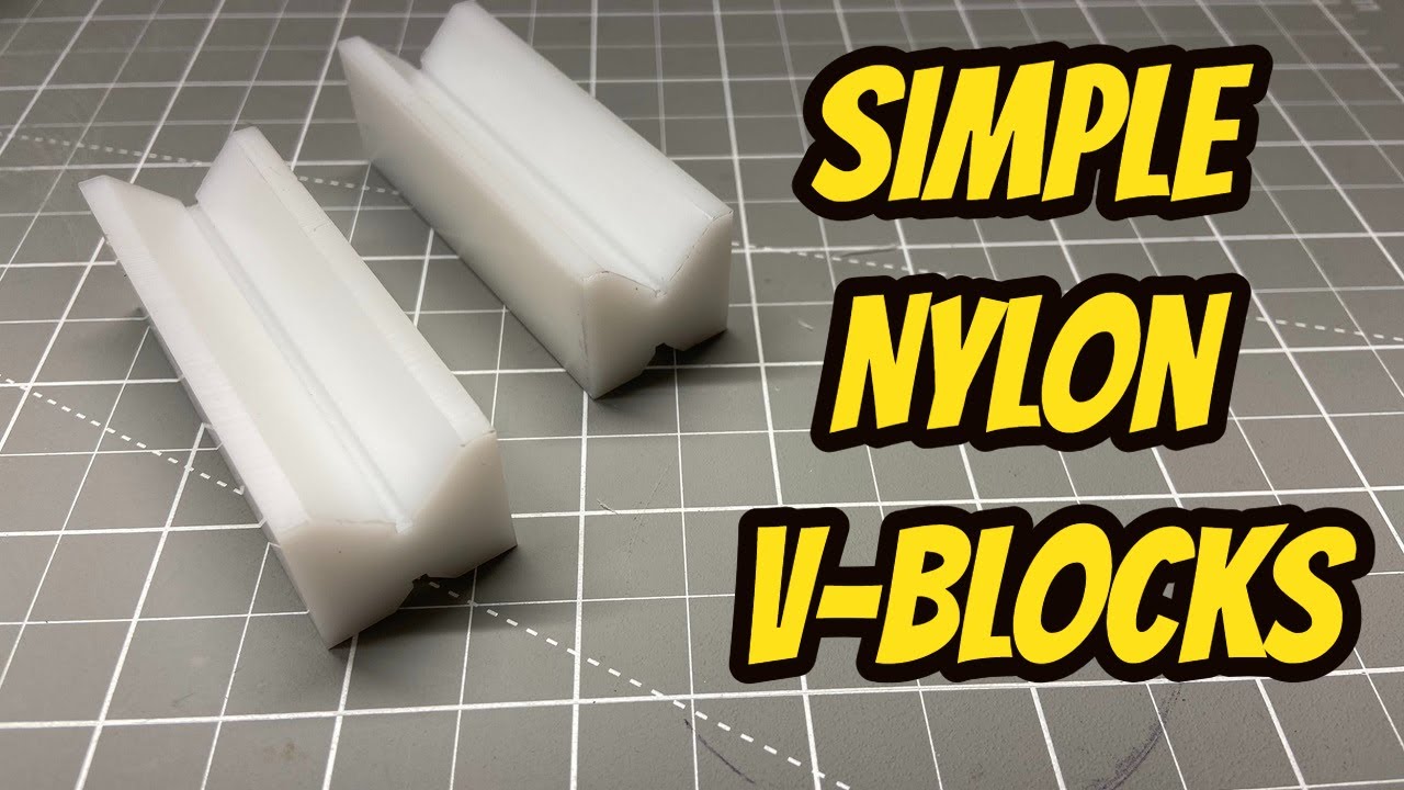 Simple Nylon V-Blocks - Beginner Mill Project - Precision Matthews PM-25MV Vevor MX400 Mini Lathe