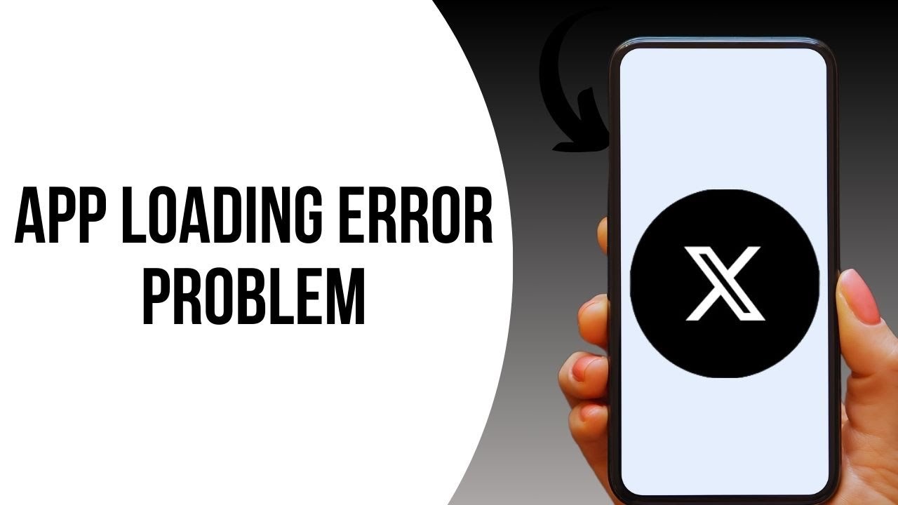 How To Fix X(Twitter) App Loading Error Problem ?