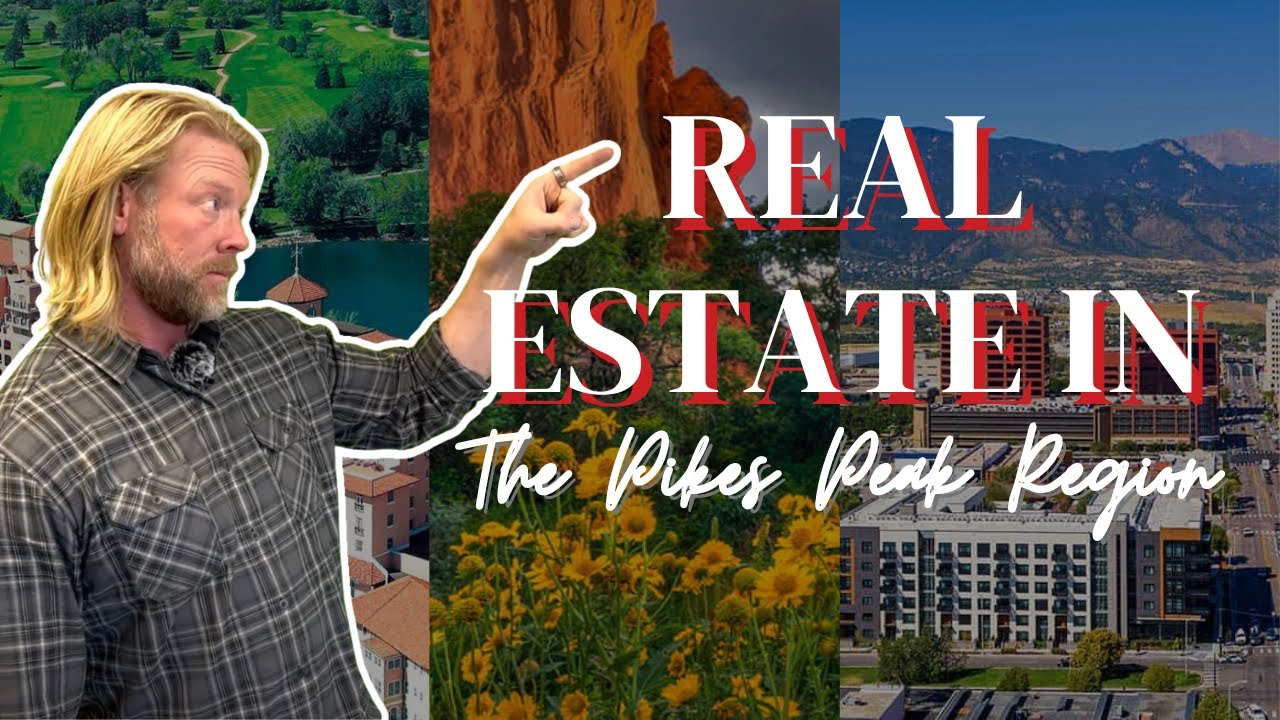 Real Estate in the Pikes Peak Region