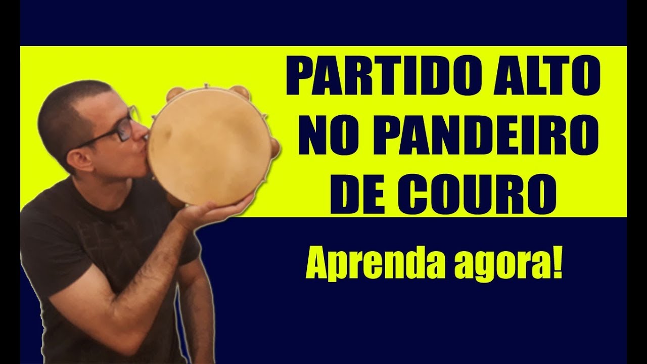 Como Tocar Partido Alto no Pandeiro de Couro | ANDRÉ PASSOS