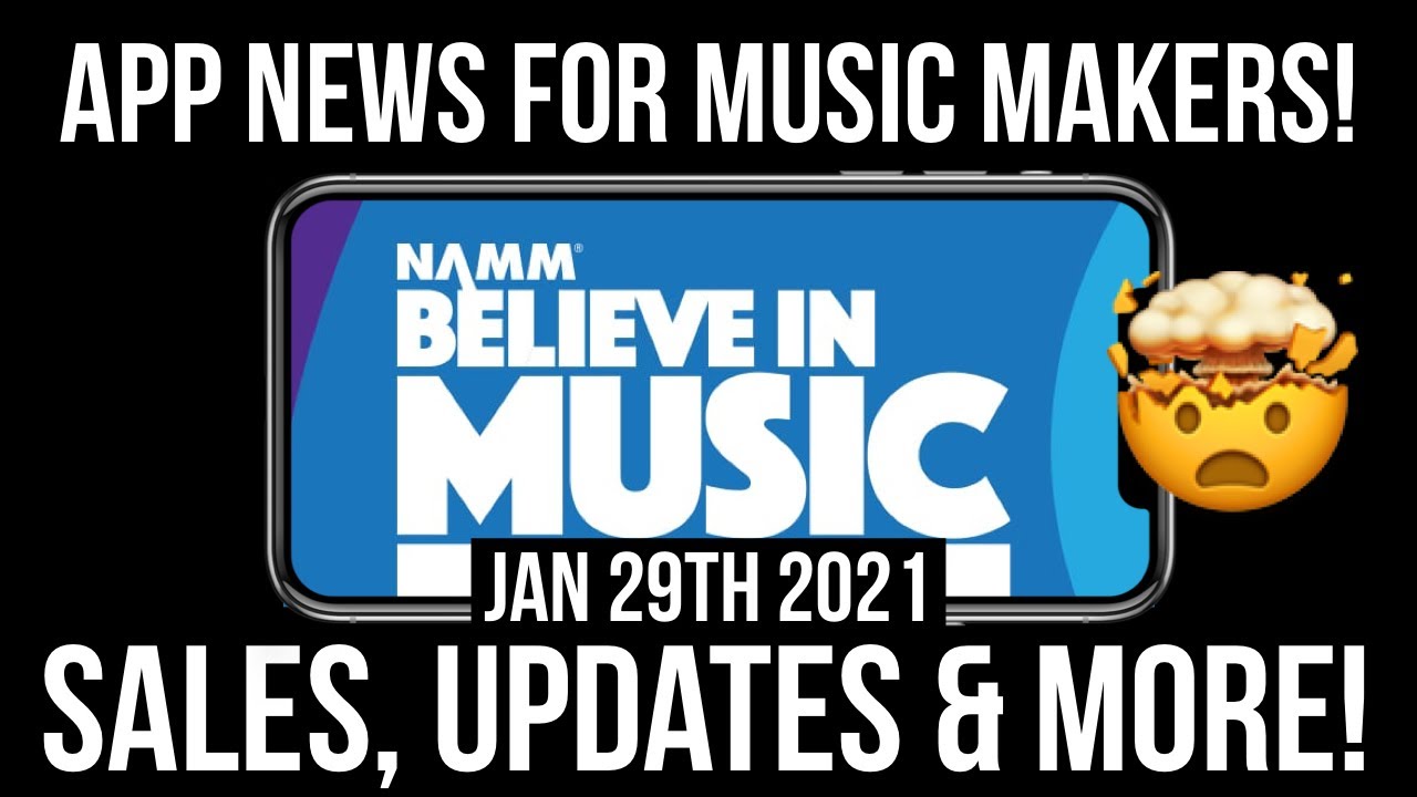 App News for iOS Music Makers 📲🤯 Jan 29th 2021
