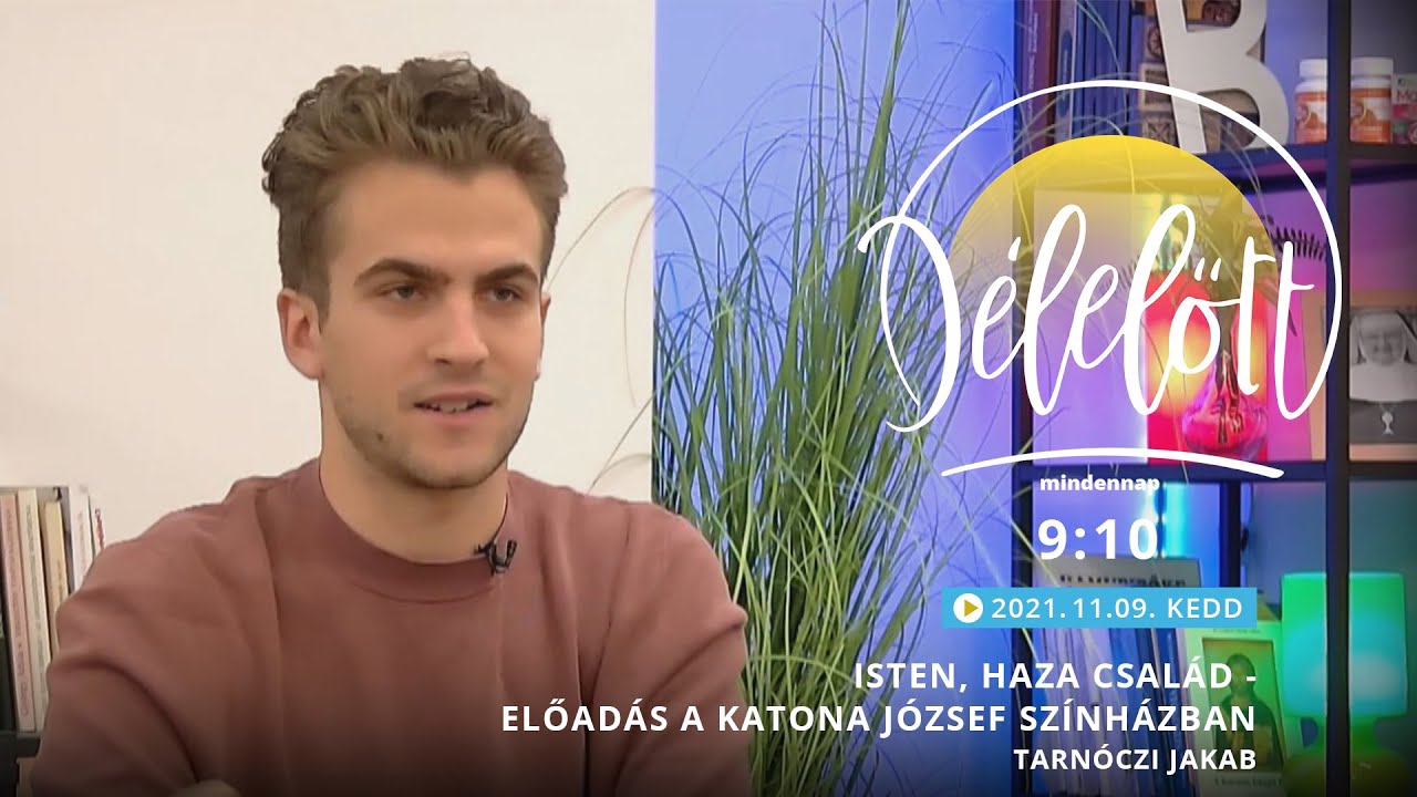 Délelőtt - Isten, haza család - előadás a Katona József Színházban - Tarnóczi Jakab - 2021-11-09