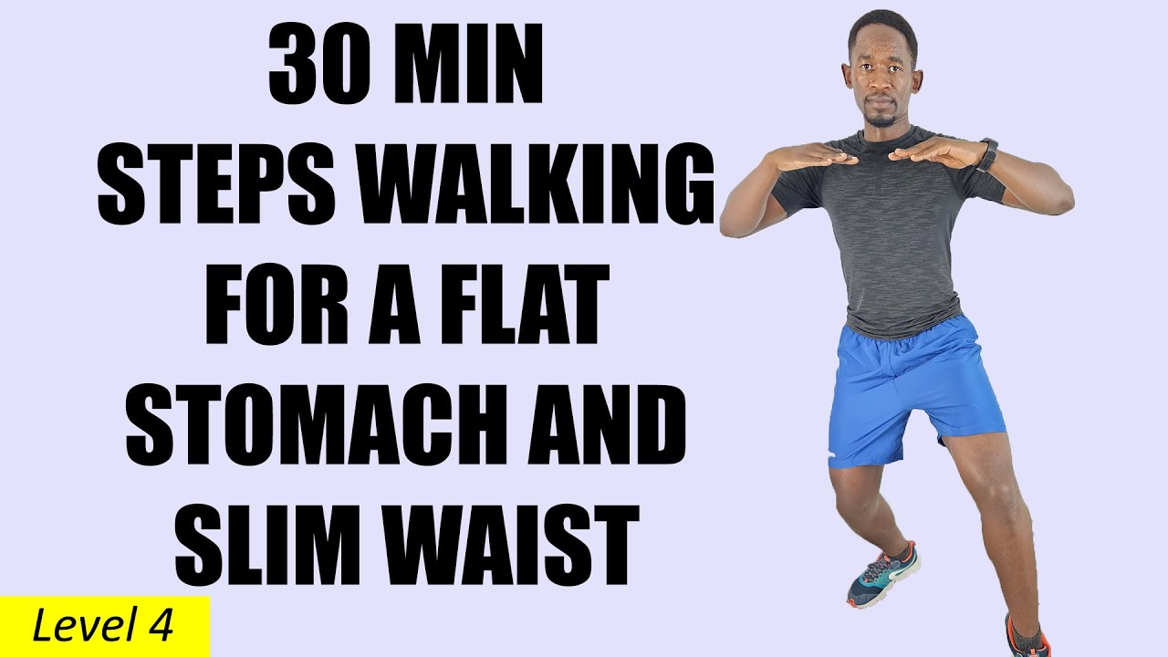 30 Minute Steps Walking Workout for A Flat Stomach and Slim Waist
