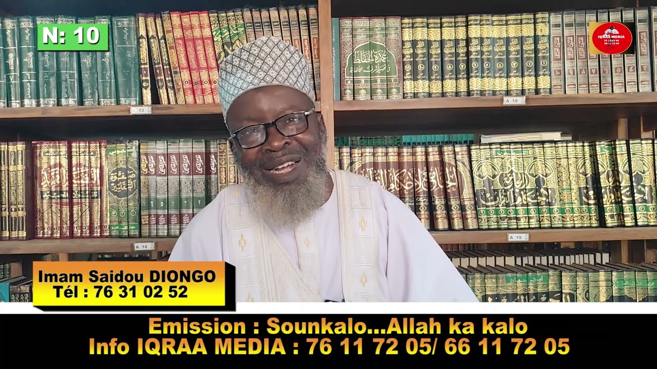 Émission : SOUNKALO...ALLAH KA KALO N:10, Invité : Imam Saïdou Diongo, Thème : le Ramadan.
