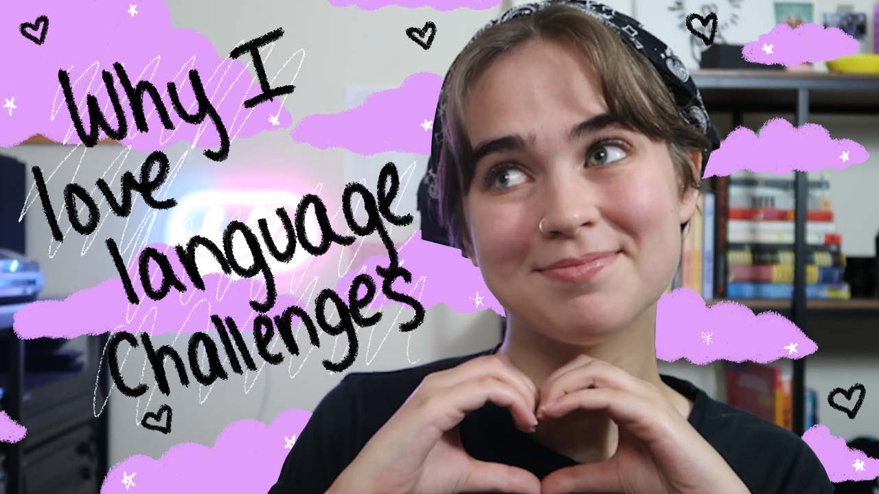Why I Love Language Challenges