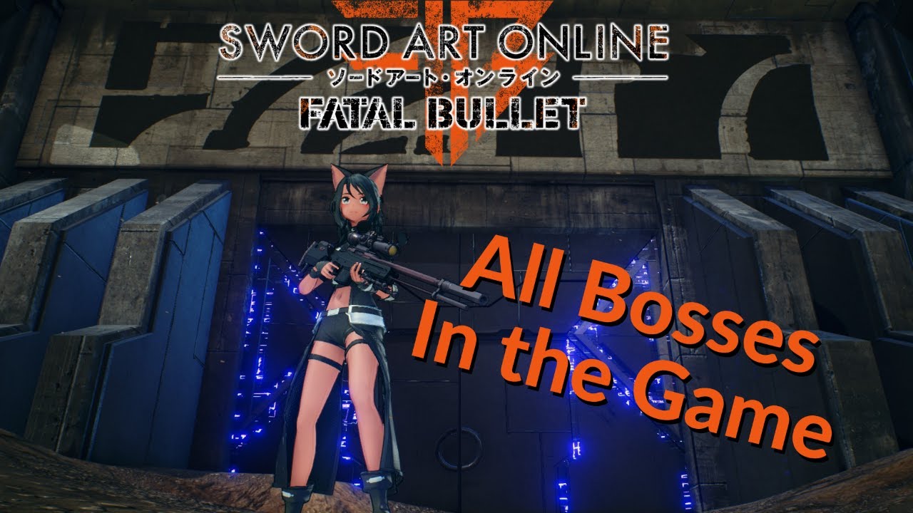 All Boss Fights of this Game [Sword Art Online: Fatal Bullet]