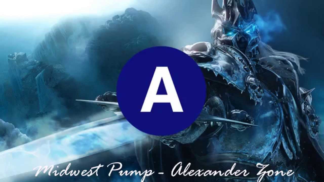 Midwest Pump | Dubstep | 2015 | Best | Alexander Zone