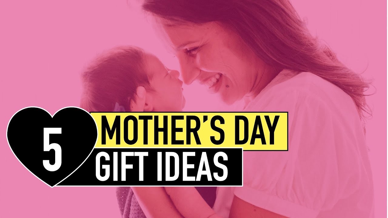 5 best gift ideas for Mothers Day | Gift for Mom