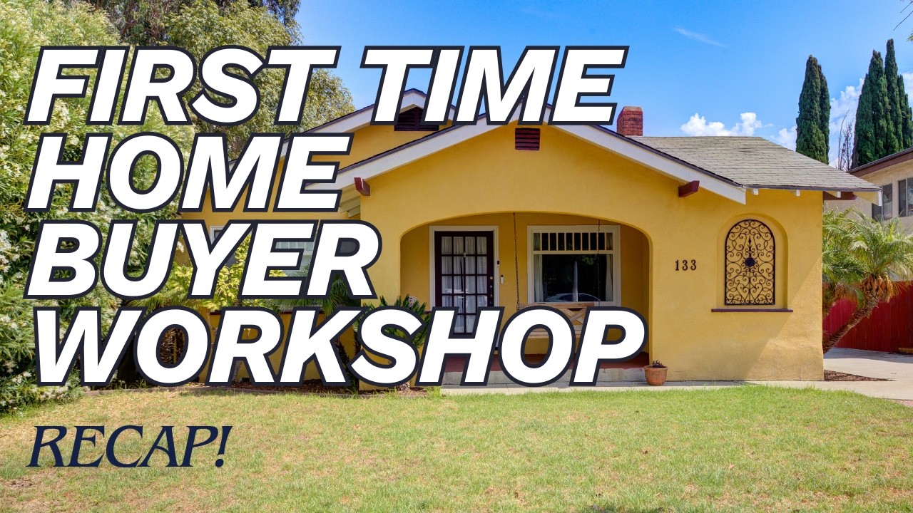 How to Buy a Home in 2026: First Time Home Buyer Workshop