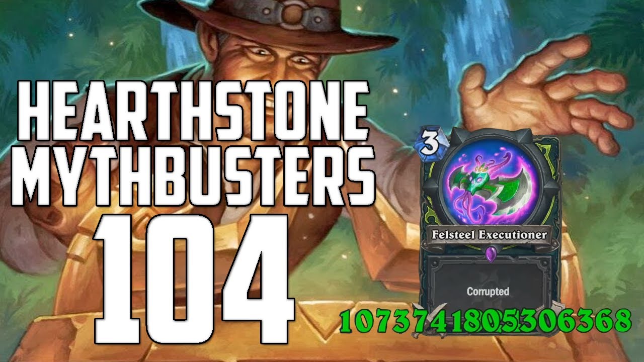 Hearthstone Mythbusters 104 - Harrison Jones VS 800 Million Durability Weapon
