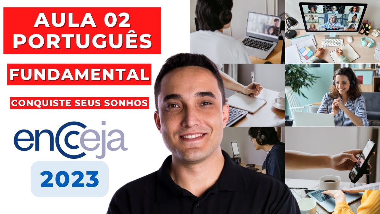 AULA 2 - PORTUGUÊS - FUNDAMENTAL - ENCCEJA 2023