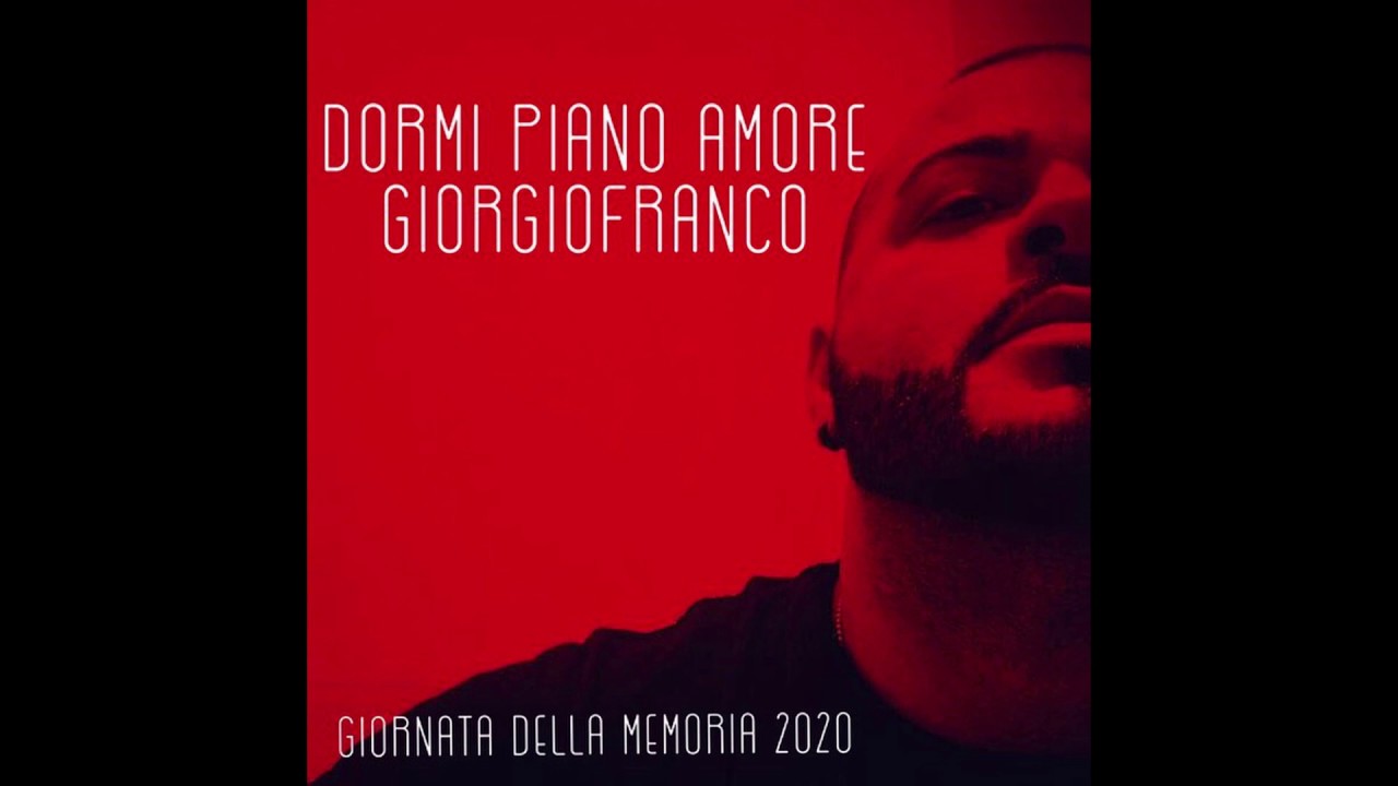 DORMI PIANO AMORE (Giorgiofranco video by Alberto Farnese)