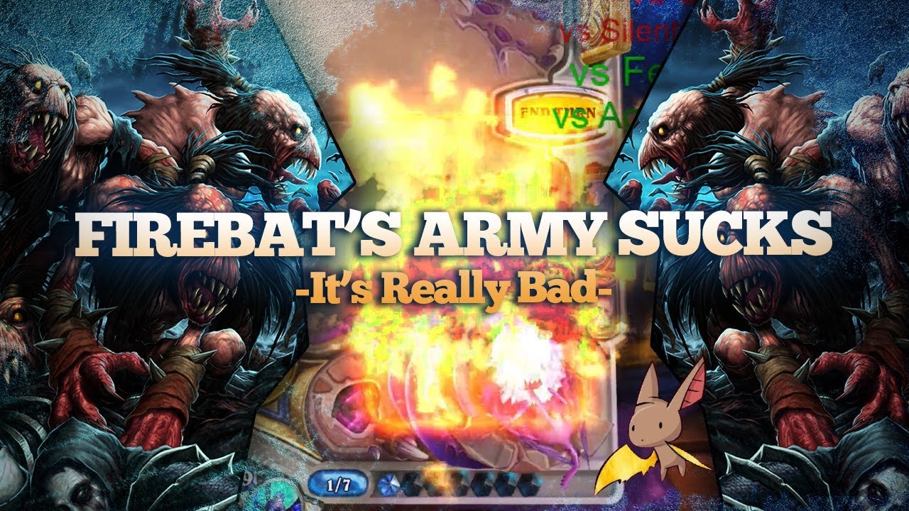 Firebat's Army Sucks