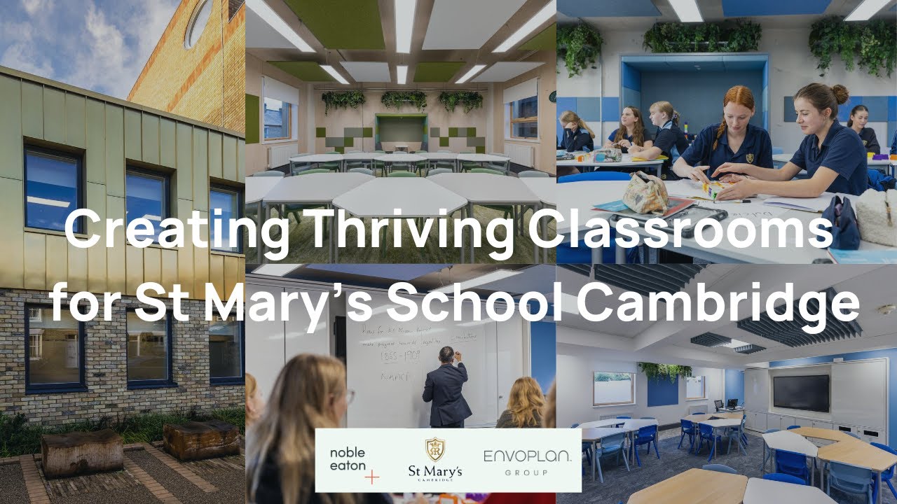 Creating Thriving Classrooms for St Mary's School Cambridge