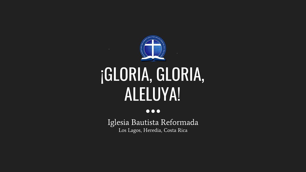 ¡Gloria Gloria, Aleluya!