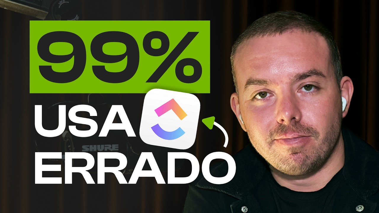 Como Usar o ClickUp Melhor que 99% das Pessoas