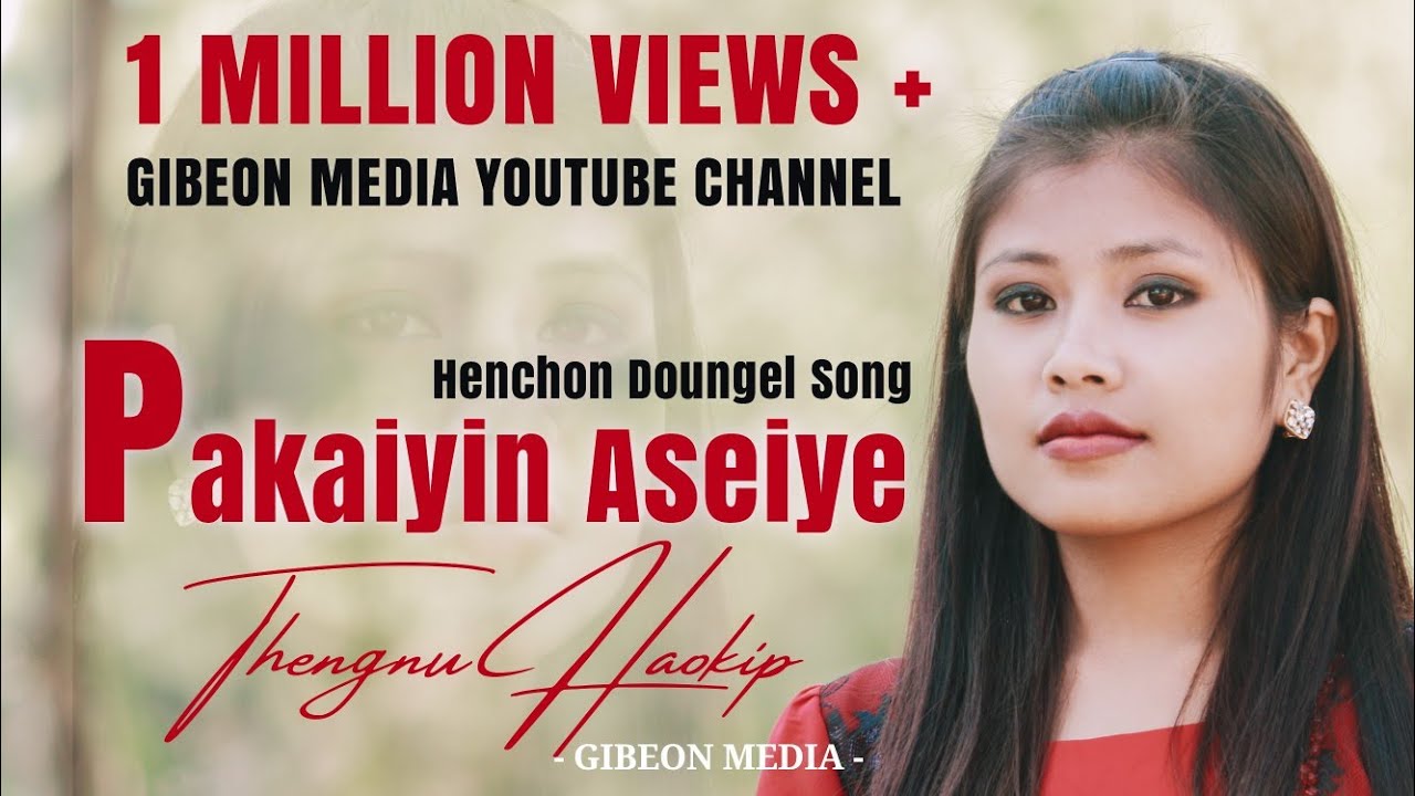 THENGNU HAOKIP@2019 || PAKAIYIN ASEIYE || Video processed at GIBEON MEDIA