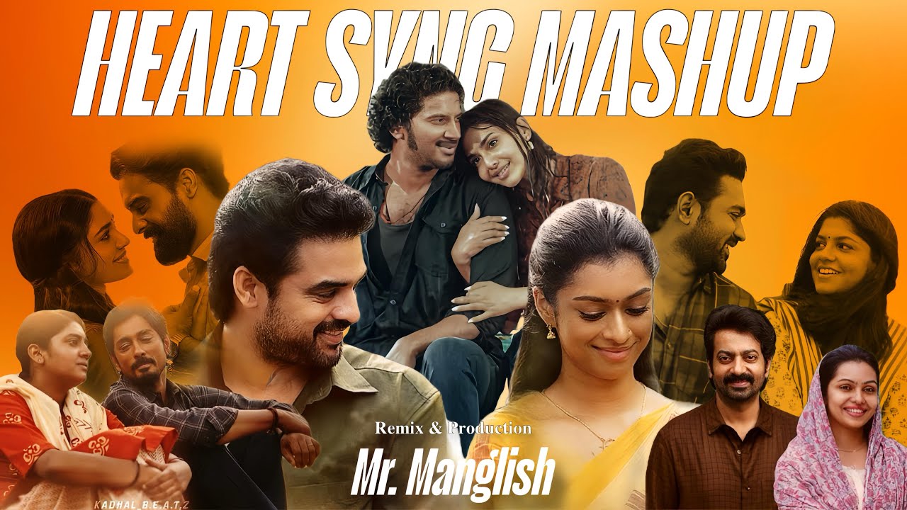 Heart Sync Mashup 2025 - Visualizer | Mr. Manglish