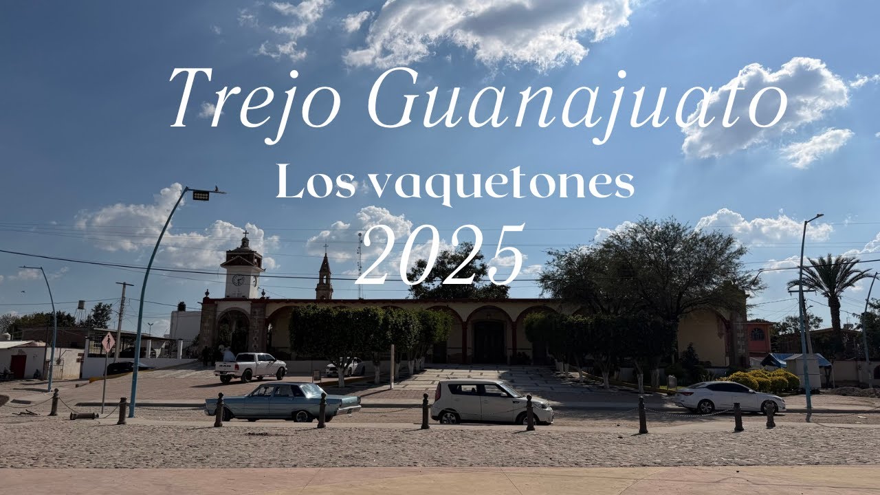 Trejo Guanajuato Los Vaquetones 2025