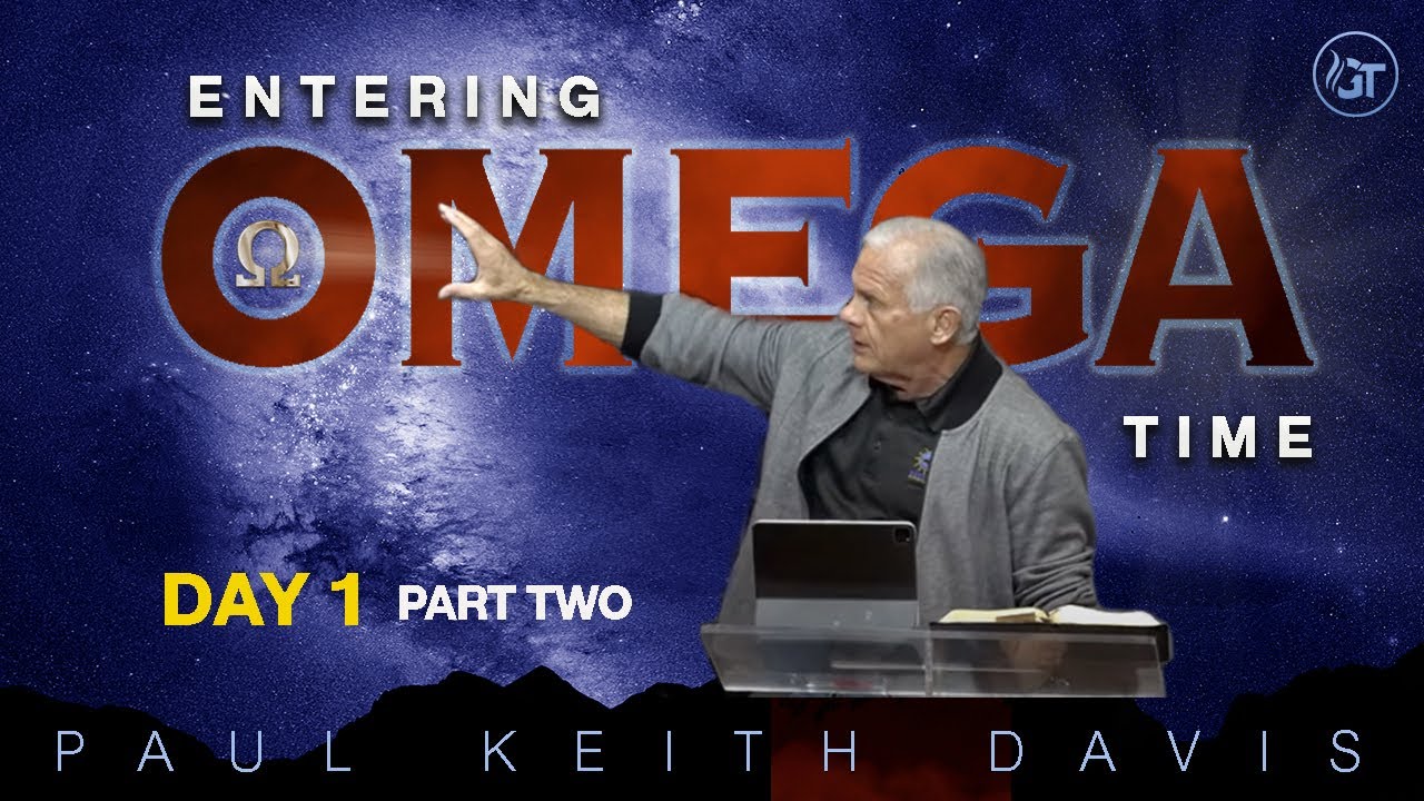 Paul Keith Davis - Entering Omega Time - Day 1 - Part 2 | Feb. 20, 2024