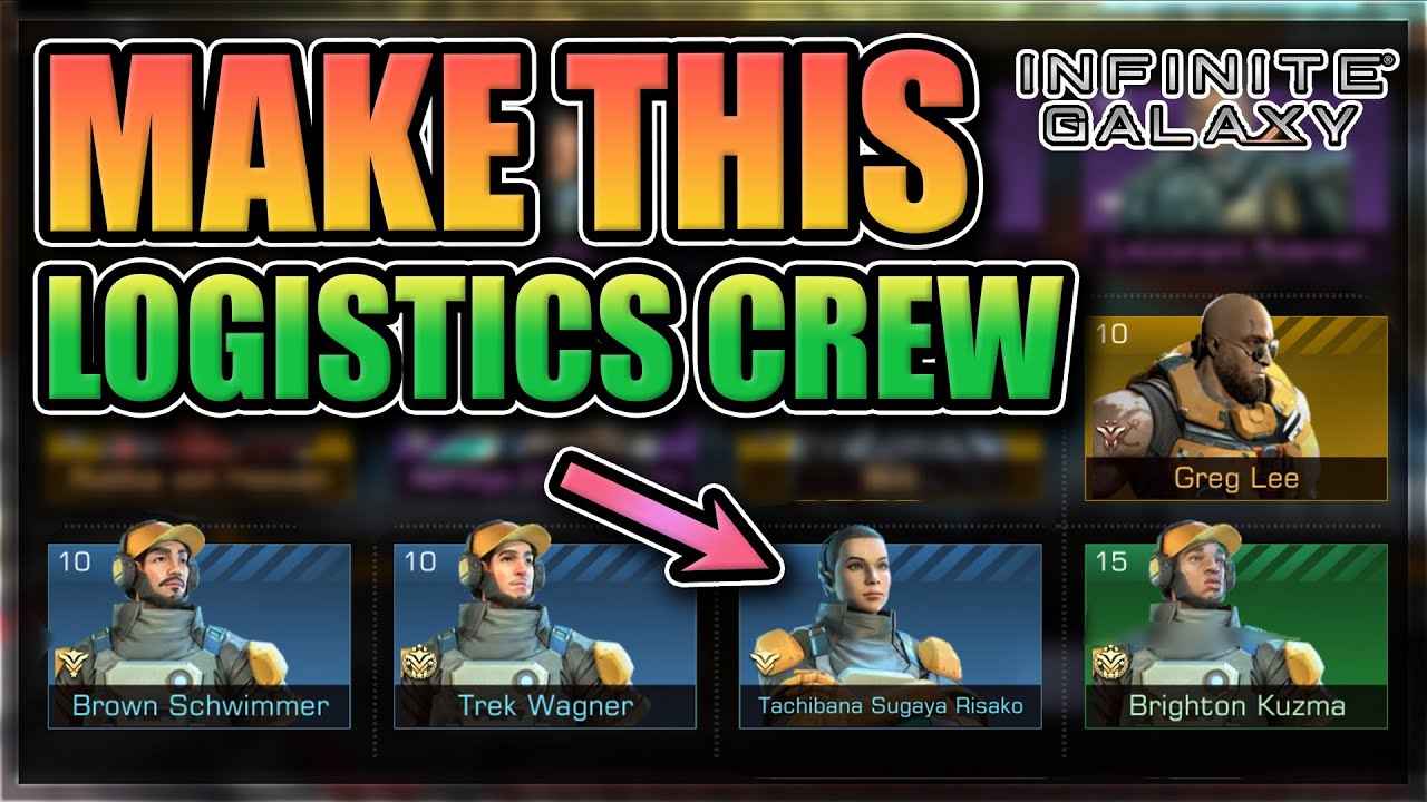 Get more resources in Infinite Galaxy [Logistics Crew Guide + Tips]
