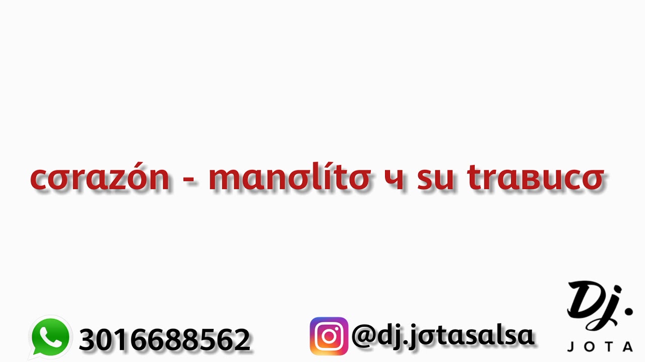 Corazón - Manolito y Su Trabuco (Letra) Dj Jota