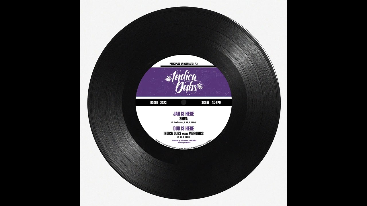 Shiva - Jah Is Here / Indica Dubs meets Vibronics - Dub Is Here 10