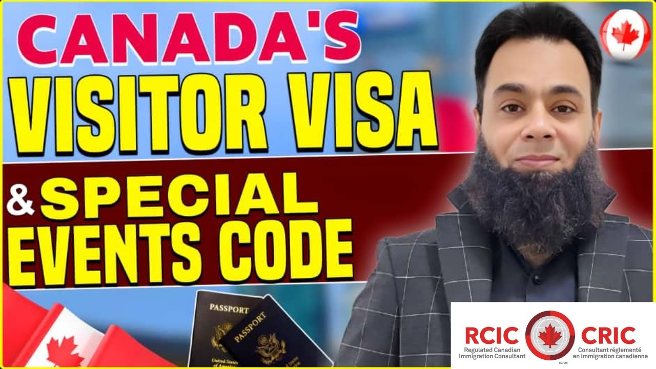 Boost Your Canada Visitor Visa Chances&nbsp;| IRCC Special Events Code Explained