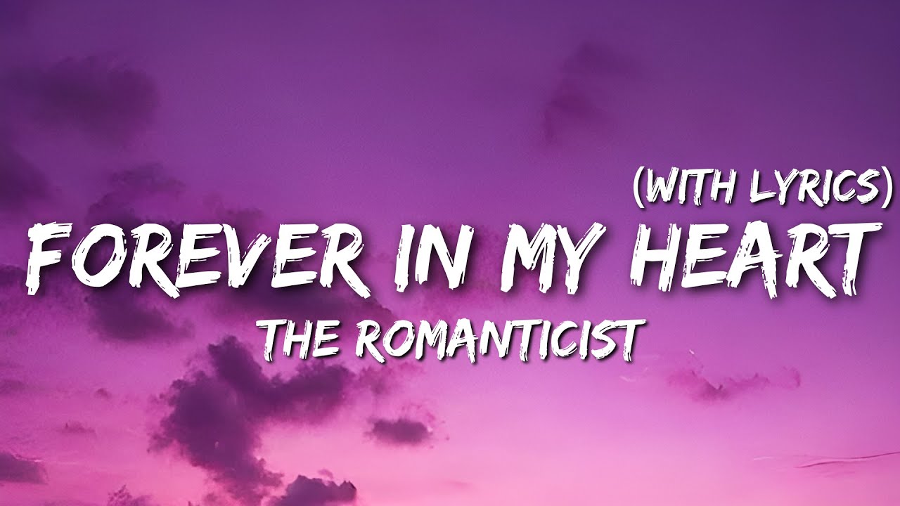 Forever In My Heart 💜 | Emotional Love Song With Lyrics | The Romanticist