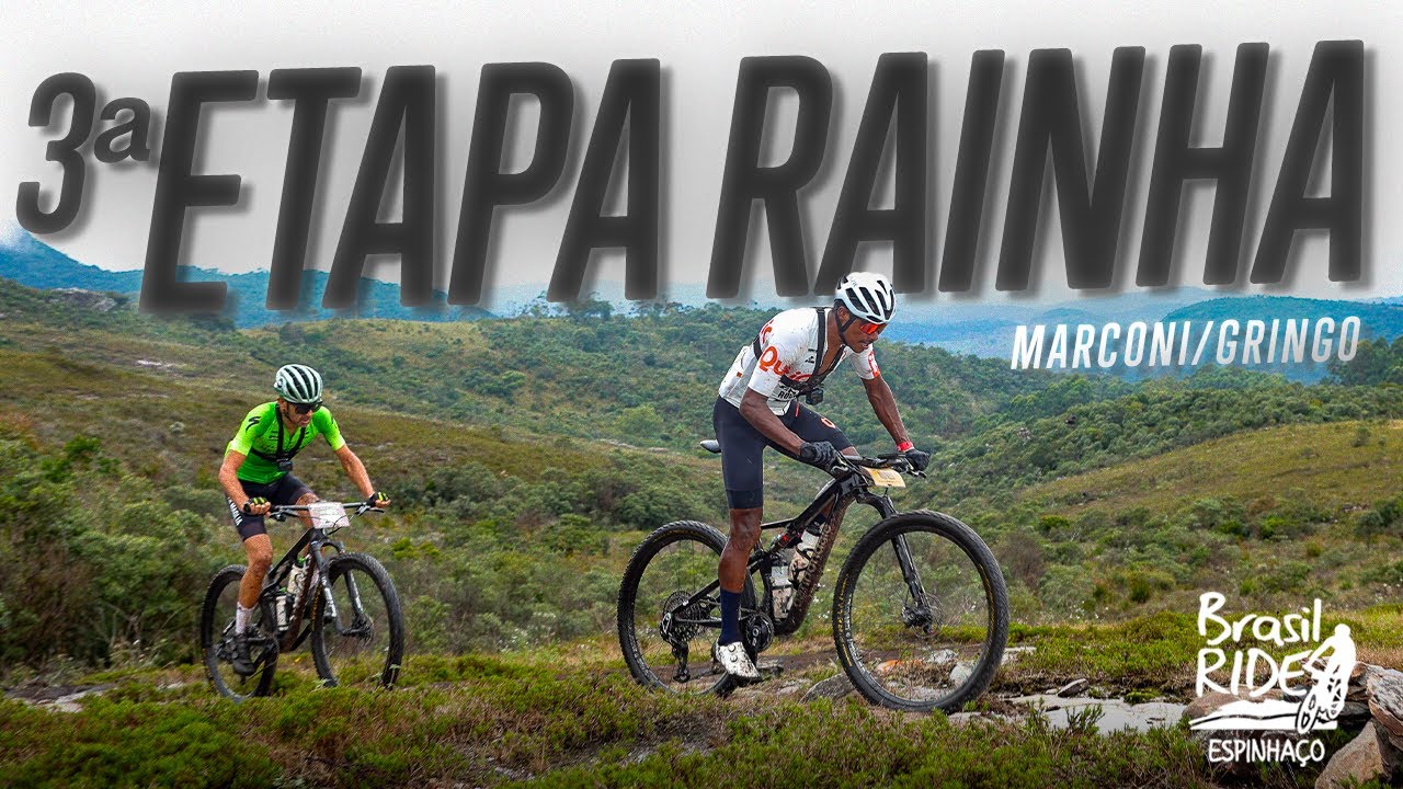 A Etapa Mais Difícil da Brasil Ride Espinhaço!