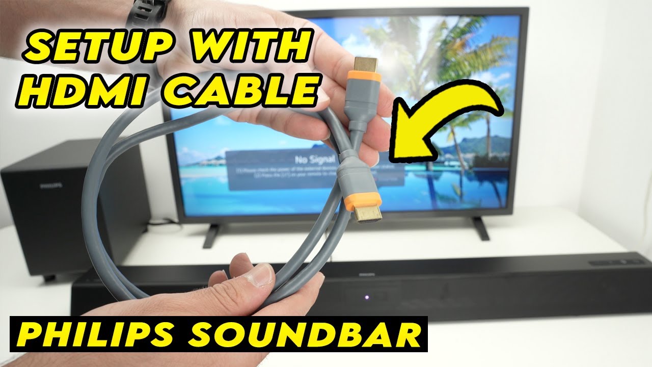 Philips Soundbar : How to Setup With TV Using HDMI Cable