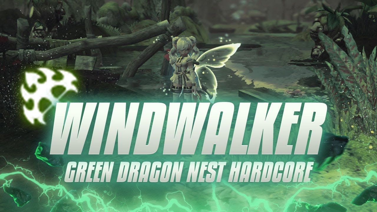 Green Dragon Nest Hardcore - POV WW NO DIE - Dragon Nest Sea Classic