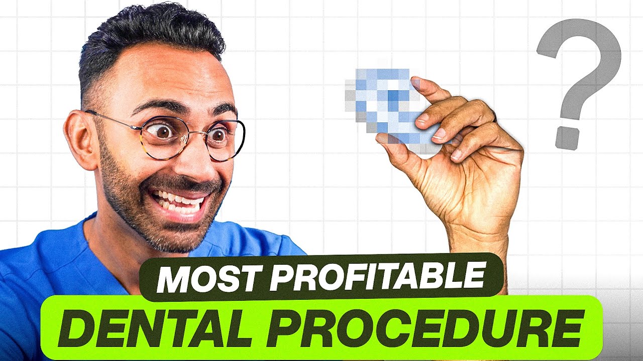 What is the most profitable dental procedure and why?
